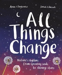 Enlarge image Cover: All Things Change - Welbeck Children's Books