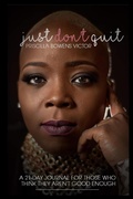 Cover: Just Don't Quit - 21 Day Journal - Jazzy Kitty Publications