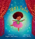 Cover: Teo's Tutu - Crown Books for Young Readers