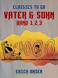 Cover: Vater & Sohn Band 1, 2, 3 - OTB eBook publishing