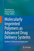 Cover: Molecularly Imprinted Polymers as Advanced Drug Delivery Systems - Springer