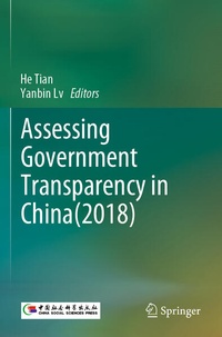 Enlarge image Cover: Assessing Government Transparency in China(2018) - Springer