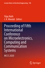 Cover: Proceeding of Fifth International Conference on Microelectronics, Computing and Communication Systems - Springer