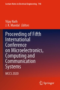 Enlarge image Cover: Proceeding of Fifth International Conference on Microelectronics, Computing and Communication Systems - Springer
