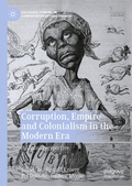 Cover: Corruption, Empire and Colonialism in the Modern Era - Palgrave Macmillan