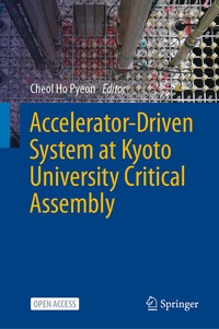 Enlarge image Cover: Accelerator-Driven System at Kyoto University Critical Assembly - Springer