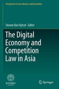 Cover: The Digital Economy and Competition Law in Asia - Springer