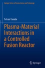 Cover: Plasma-Material Interactions in a Controlled Fusion Reactor - Springer