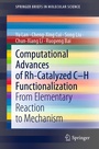 Cover: Computational Advances of Rh-Catalyzed C-H Functionalization - Springer