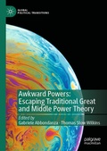 Cover: Awkward Powers: Escaping Traditional Great and Middle Power Theory - Palgrave Macmillan