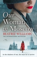 Cover: Our Woman in Moscow - HarperCollins