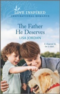 Cover: The Father He Deserves - Harlequin