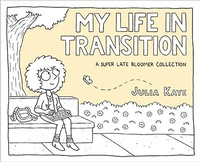 Abbildung von: My Life in Transition - Andrews McMeel Publishing, LLC