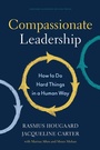 Cover: Compassionate Leadership - Harvard Business Review Press