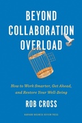 Cover: Beyond Collaboration Overload - Harvard Business Review Press
