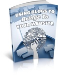 Cover: Using Blogs To Bridge To Your Website - Lulu.com