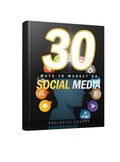 Cover: 30 Ways To Market On Social Media - Lulu.com