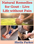 Cover: Natural Remedies for Gout - Live Life without Pain - Lulu.com