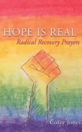 Cover: Hope Is Real: Radical Recovery Prayers - Lulu.com