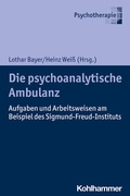 Cover: Die psychoanalytische Ambulanz - Kohlhammer