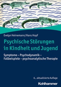 Abbildung von: Psychische Störungen in Kindheit und Jugend - Kohlhammer