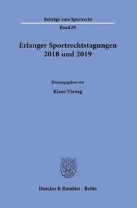 Abbildung von: Erlanger Sportrechtstagungen 2018 und 2019. - Duncker & Humblot