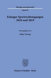 Abbildung von: Erlanger Sportrechtstagungen 2018 und 2019. - Duncker & Humblot
