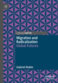Cover: Migration and Radicalization - Palgrave Pivot