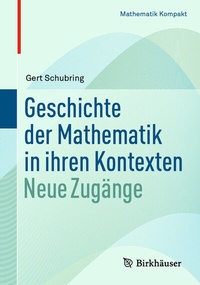 Abbildung von: Geschichte der Mathematik in ihren Kontexten - Birkhäuser