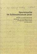 Cover: Spurensuche im Schlossmuseum Jever - Isensee, Florian, GmbH