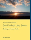 Cover: Die Freiheit des Seins - Books on Demand