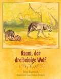 Cover: Naum, der dreibeinige Wolf - BoD - Books on Demand