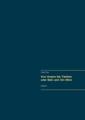 Cover: Von Unsinn bis Tiefsinn oder Sein und (Un-)Sinn - Books on Demand