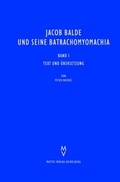 Cover: Jacob Balde und seine Batrachomyomachia - Mattes Vlg