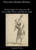 Cover: Twelfe Night, Or what you will / Die zw&ouml;lfte Nacht oder Was ihr wollt - Laugwitz, U