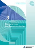 Cover: Technische Richtlinien des Glaserhandwerks / Technische Richtlinie des Glaserhandwerks Nr. 3 - Verlagsanstalt Handwerk