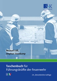 Abbildung von: Taschenbuch für Führungskräfte der Feuerwehr - Stumpf + Kossendey