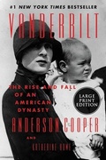 Cover: Vanderbilt: The Rise and Fall of an American Dynasty [Large Print] - HarperCollins