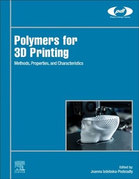 Abbildung von: Polymers for 3D Printing - William Andrew Publishing