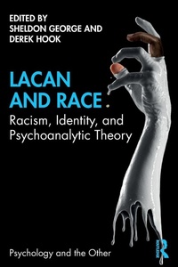 Enlarge image Cover: Lacan and Race - Routledge