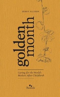 Enlarge image Cover: Golden Month - Beatnik Publishing
