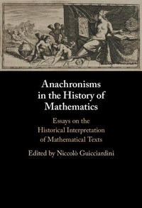 Abbildung von: Anachronisms in the History of Mathematics - Cambridge University Press