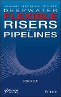 Enlarge image Cover: Deepwater Flexible Risers and Pipelines - Wiley