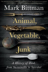 Abbildung von: Animal, Vegetable, Junk - Mariner Books