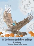 Cover: Lil' Oriole in the Land of Day and Night - Wingspan Press