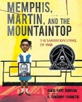 Cover: Memphis, Martin, and the Mountaintop - Calkins Creek