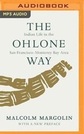 Cover: The Ohlone Way - Audible Studios on Brilliance