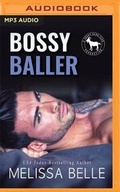 Cover: Bossy Baller - Audible Studios on Brilliance