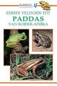 Abbildung von: Sasol Eerste Veldgids tot Paddas van Suider-Afrika - Struik Nature
