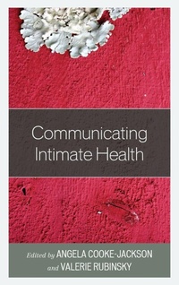 Enlarge image Cover: Communicating Intimate Health - Lexington Books